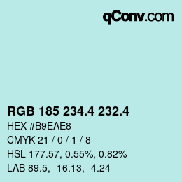 カラーコード: RGB 185 234.4 232.4 | qconv.com