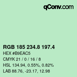 カラーコード: RGB 185 234.8 197.4 | qconv.com
