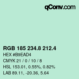 カラーコード: RGB 185 234.8 212.4 | qconv.com