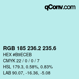 カラーコード: RGB 185 236.2 235.6 | qconv.com