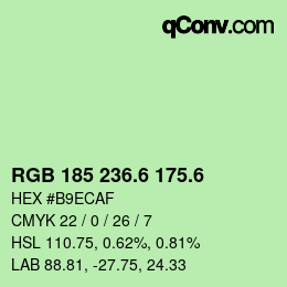 カラーコード: RGB 185 236.6 175.6 | qconv.com