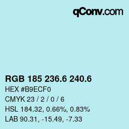 カラーコード: RGB 185 236.6 240.6 | qconv.com