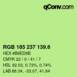 カラーコード: RGB 185 237 139.6 | qconv.com