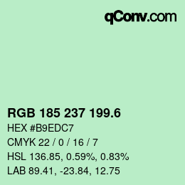 カラーコード: RGB 185 237 199.6 | qconv.com