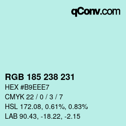 Color code: RGB 185 238 231 | qconv.com