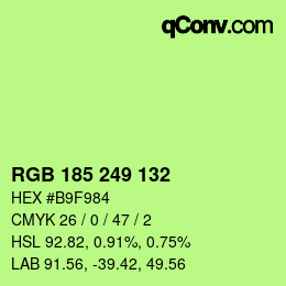 Color code: RGB 185 249 132 | qconv.com
