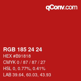 カラーコード: RGB 185 24 24 | qconv.com