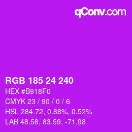 Color code: RGB 185 24 240 | qconv.com