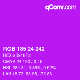 颜色代码: RGB 185 24 242 | qconv.com