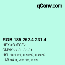 カラーコード: RGB 185 252.4 231.4 | qconv.com
