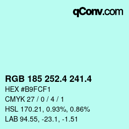 カラーコード: RGB 185 252.4 241.4 | qconv.com