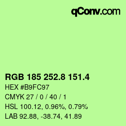 カラーコード: RGB 185 252.8 151.4 | qconv.com
