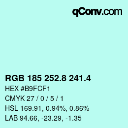 カラーコード: RGB 185 252.8 241.4 | qconv.com