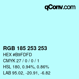 Color code: RGB 185 253 253 | qconv.com