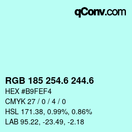 カラーコード: RGB 185 254.6 244.6 | qconv.com