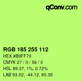 Color code: RGB 185 255 112 | qconv.com