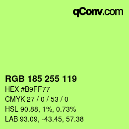 Color code: RGB 185 255 119 | qconv.com