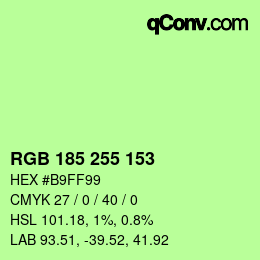 Color code: RGB 185 255 153 | qconv.com