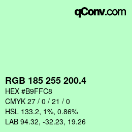 カラーコード: RGB 185 255 200.4 | qconv.com