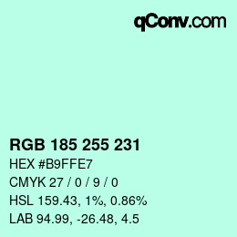 Color code: RGB 185 255 231 | qconv.com