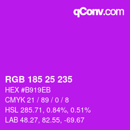 Color code: RGB 185 25 235 | qconv.com