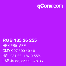 Color code: RGB 185 26 255 | qconv.com