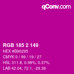 Color code: RGB 185 2 149 | qconv.com