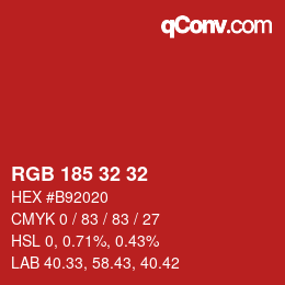 Color code: RGB 185 32 32 | qconv.com