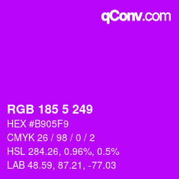 Color code: RGB 185 5 249 | qconv.com