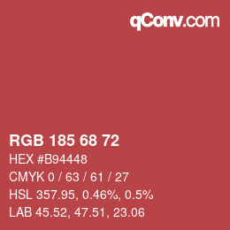 Color code: RGB 185 68 72 | qconv.com
