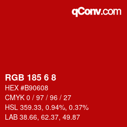颜色代码: RGB 185 6 8 | qconv.com