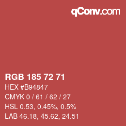 Color code: RGB 185 72 71 | qconv.com