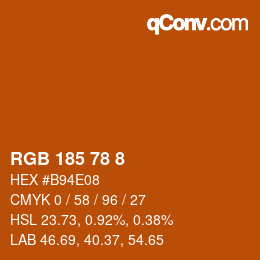 カラーコード: RGB 185 78 8 | qconv.com