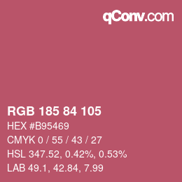 カラーコード: RGB 185 84 105 | qconv.com