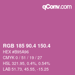 カラーコード: RGB 185 90.4 150.4 | qconv.com