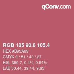 カラーコード: RGB 185 90.8 105.4 | qconv.com