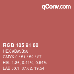 Color code: RGB 185 91 88 | qconv.com