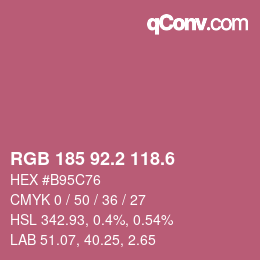 カラーコード: RGB 185 92.2 118.6 | qconv.com
