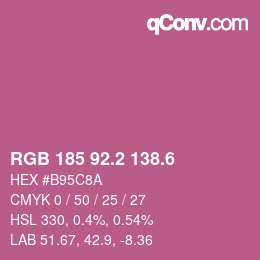 カラーコード: RGB 185 92.2 138.6 | qconv.com