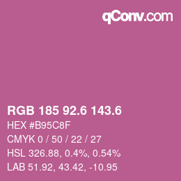 カラーコード: RGB 185 92.6 143.6 | qconv.com