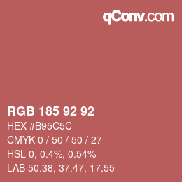 カラーコード: RGB 185 92 92 | qconv.com