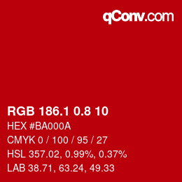 カラーコード: RGB 186.1 0.8 10 | qconv.com