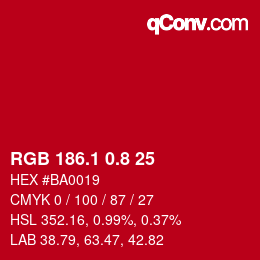カラーコード: RGB 186.1 0.8 25 | qconv.com