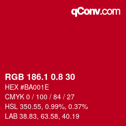 カラーコード: RGB 186.1 0.8 30 | qconv.com