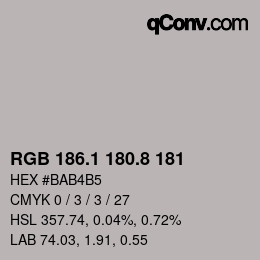 Color code: RGB 186.1 180.8 181 | qconv.com