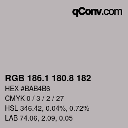 Color code: RGB 186.1 180.8 182 | qconv.com