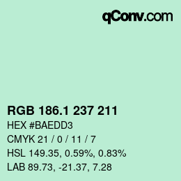 カラーコード: RGB 186.1 237 211 | qconv.com