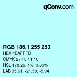 Color code: RGB 186.1 255 253 | qconv.com