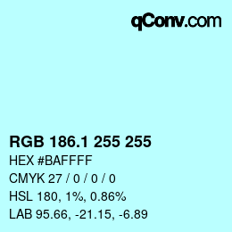 Color code: RGB 186.1 255 255 | qconv.com