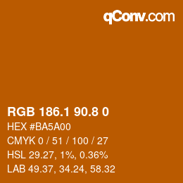 Color code: RGB 186.1 90.8 0 | qconv.com